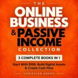 The Online Business Passive Income ..., Christian Oberg
