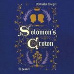Solomons Crown, Natasha Siegel