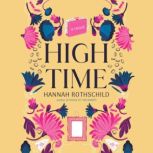 High Time, Hannah Rothschild