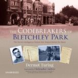 The Codebreakers of Bletchley Park, Dermot Turing