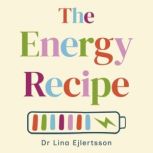 The Energy Recipe, Lina Eljertsson