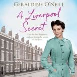A Liverpool Secret, Geraldine ONeill