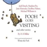 Pooh Goes Visiting and Other Stories, A.A. Milne