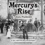 Mercurys Rise, Ann Parker