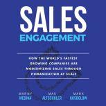 Sales Engagement, Mark Kosoglow