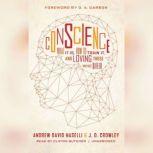 Conscience, Andrew David Naselli J. D. Crowley