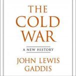 The Cold War, John Gaddis