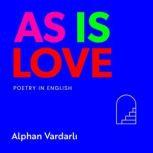 As is Love Poetry in English, Alphan Vardarl?