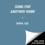 Song for Another Home, Bora Lee Reed
