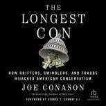The Longest Con, Joe Conason
