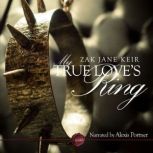 My True Loves Ring, Zak Jane Keir