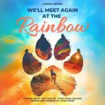 Well meet again at the rainbow, Giuseppe e Kira