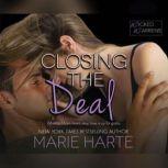 Closing the Deal, Marie Harte