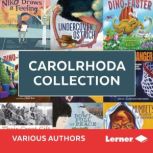 Carolrhoda Collection, various authors