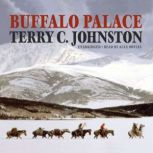 Buffalo Palace, Terry C. Johnston