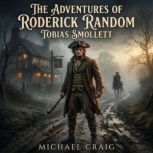 The Adventures of Roderick Random, Tobias Smollett