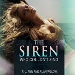 The Siren Who Couldnt Sing, R.U. Ann