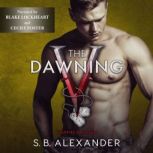 Dawning, The, S.B. Alexander