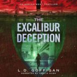 The Excalibur Deception, L.D. Goffigan