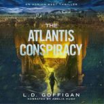 The Atlantis Conspiracy, L.D.Goffigan