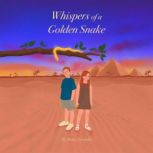 Whispers of a Golden Snake, Ilona Zwolska