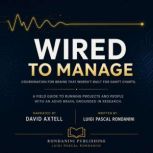 Wired to Manage, Rondanini Publishing