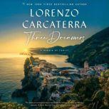 Three Dreamers A Memoir of Family, Lorenzo Carcaterra