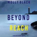 Beyond Reach, Molly Black