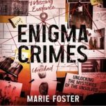 Enigma Crimes, Marie Foster
