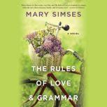 The Rules of Love  Grammar, Mary Simses