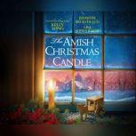 Amish Christmas Candle, The, Kelly Long