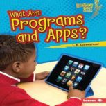 What Are Programs and Apps?, L. E. Carmichael