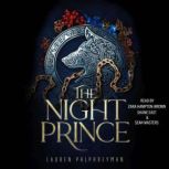 The Night Prince, Lauren Palphreyman