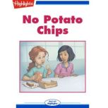 No Potato Chips, Karen English