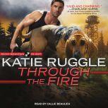 Through the Fire, Katie Ruggle