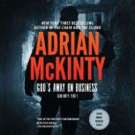 Gods Away on Business, Adrian McKinty