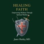 Healing Faith, Janet Hurley