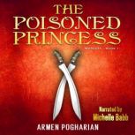 The Poisoned Princess, Armen Pogharian