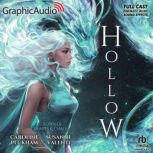 Hollow Dramatized Adaptation, Caroline Peckham