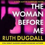 The Woman Before Me, Ruth Dugdall