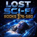 Lost SciFi Books 576 thru 580, Jack Williamson