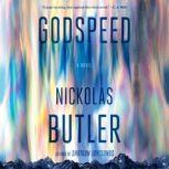 Godspeed, Nickolas Butler