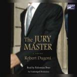 The Jury Master, Robert Dugoni