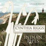 Indian Pipes A Martha's Vineyard Mystery, Cynthia Riggs