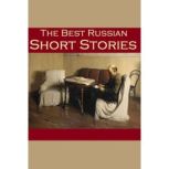 The Best Russian Short Stories, Anton Chekhov