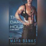 The Darkest Hour, Maya Banks