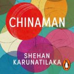 Chinaman, Shehan Karunatilaka