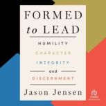 Formed to Lead, Jason Jensen