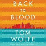 Back to Blood, Tom Wolfe