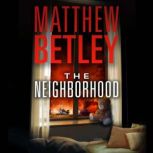 The Neighborhood, Matthew Betley